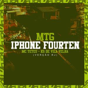 Mtg - Iphone Fourten ( Versão Rj )
