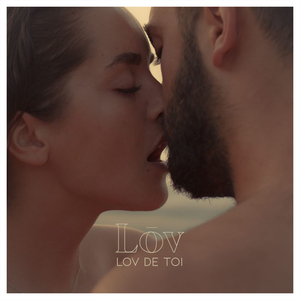 Lov de toi