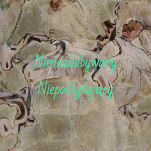 Nienazdobywany Niepodsyłający