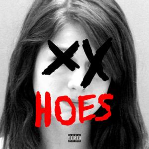 Hoes (feat. Lil Hadey)