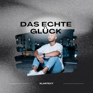 Das echte Glück
