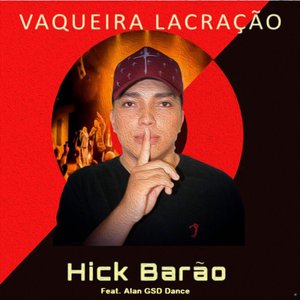 Vaqueira Lacração (feat. Alan GSD Dance)