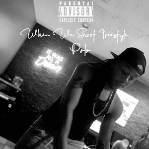 When We Shoot Freestyle