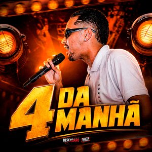 4 da Manhã