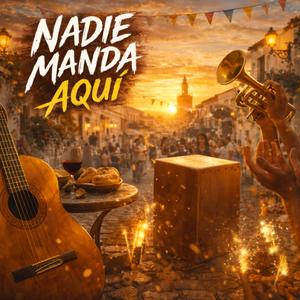 Nadie Manda Aquí