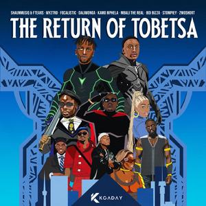 The Return Of Tobetsa