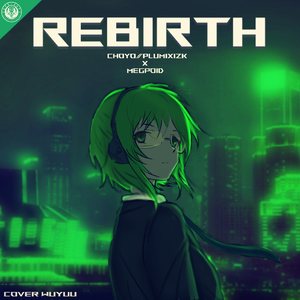 REBIRTH