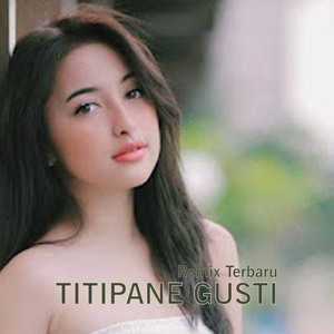Titipane Gusti (Remix)
