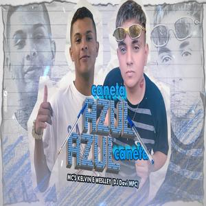 Caneta Azul, Azul Caneta (Funk 150Bpm)