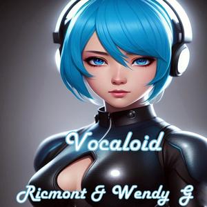 Vocaloid (feat. Wendy Grondzil)