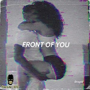 Front Of You
