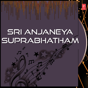 Sri Anjaneya Suprabhatam