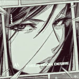 FREED FROM DESIRE