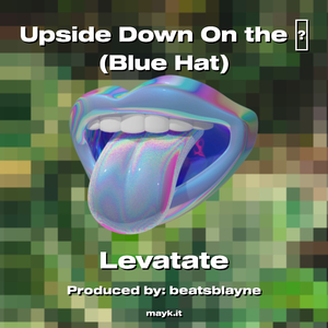 Upside Down On the (Blue Hat)