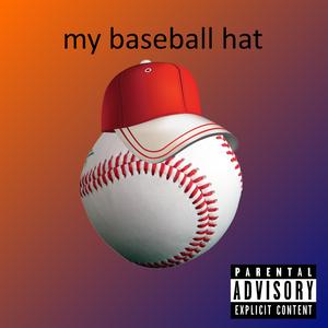 My Baseball Hat