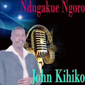 Ndugakue Ngoro