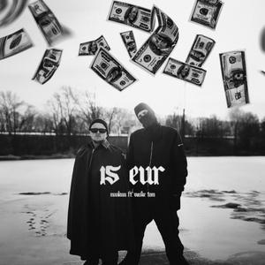 15 EUR (feat. V2ike Tom)
