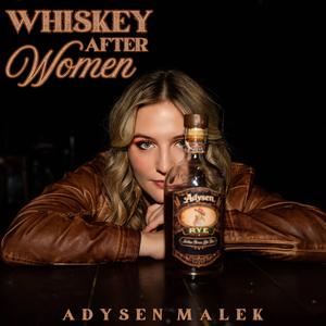 Whiskey After Women