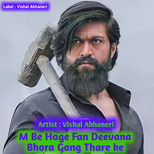 M Be Hage Fan Deevana Bhora Gang Thare ke