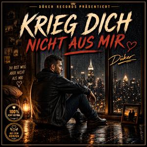 Krieg dich nicht aus mir