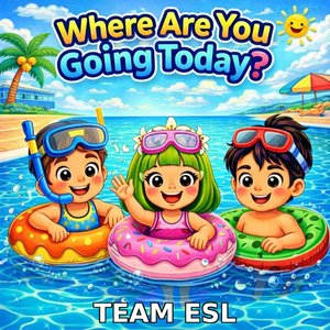 Where Are You Going Today?