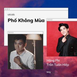 Phố Không Mùa (Lofi)