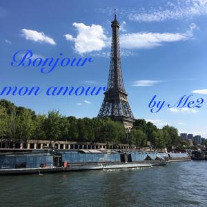 Bonjour mon amour