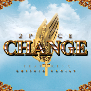 Change (feat. Griffin Family)