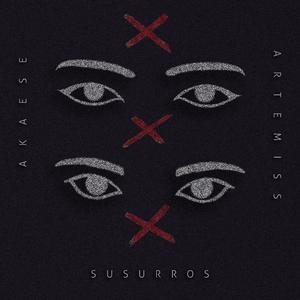 Susurros (feat. Akaese)