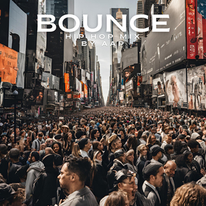 Bounce (Hip Hop Mix)