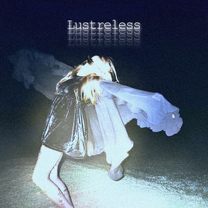 Lustreless
