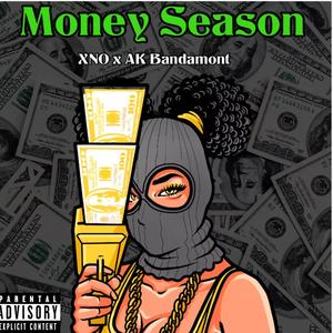 Money Season (feat. AK Bandamont)