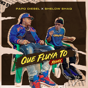 Que Fluya To (Remix)