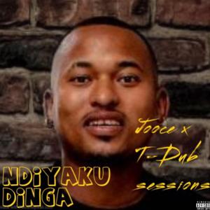 Ndiyaku Dinga (feat. T-Dub Sessions)