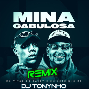 Mina Cabulosa (Piseiro Remix)