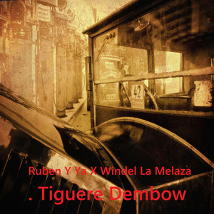Tiguere Dembow