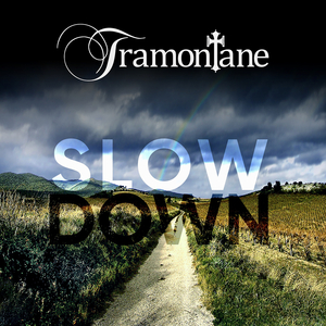 Slow Down