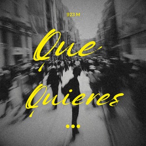 Que Quieres