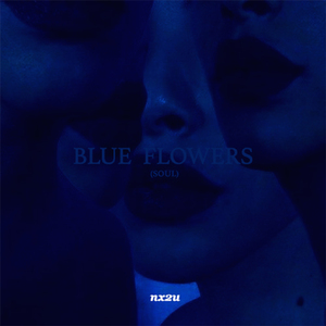 BLUE FLOWERS (SOUL)