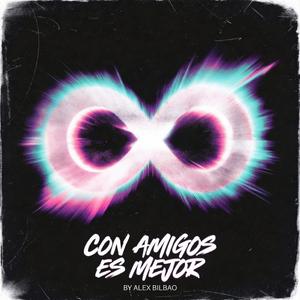 Con amigos es mejor (Ibiza Sunset Chill-out)