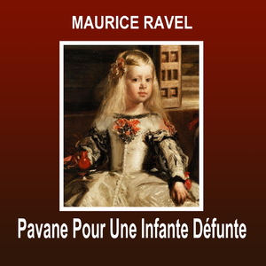 Pavane Pour Une Infante Défunte: M.19