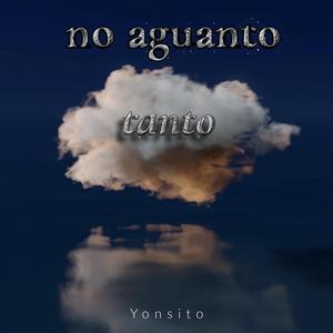 no aguanto tanto