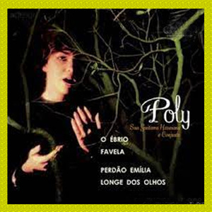 Favela - POLY E SEU CONJUNTO