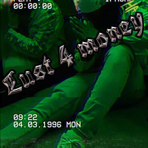 Lust 4 Money