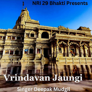 Vrindavan Jaungi