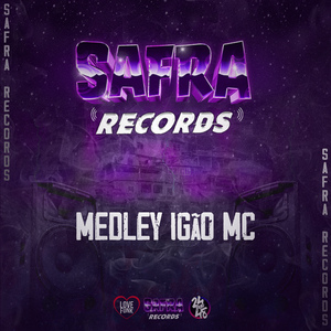 Medley Igão Mc
