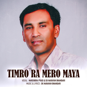 Timro Ra Mero Maya