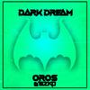 Oros Qaramta - Dark Dream