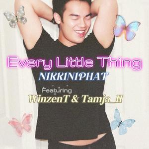 ทุกสิ่งที่เธอทำ(Every Little Thing) (feat. WinzenT & Tamja_ii)