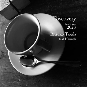 Discovery (feat. Hannah) [Remix ver.2023]